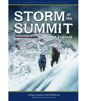 Storm at the Summit of Mount Everest: A Choose Your Path Book