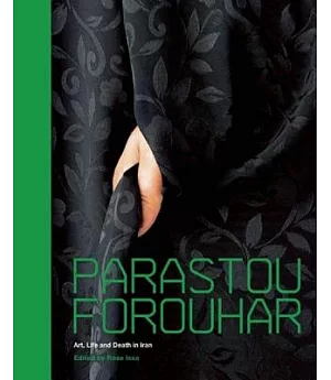 Parastou Forouhar: Art, Life and Death in Iran