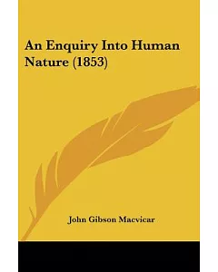 An Enquiry into Human Nature