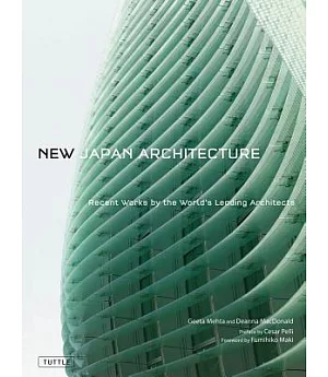New Japan Architecture: Recent Works by the World’s Leading Architects