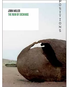 john Miller: The Ruin of Exchange