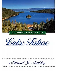 A Short History of Lake Tahoe