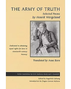 The Army of Truth: Selected Poems, In the Historic Fight to Obtain Equal Rights for Jews in Nineteenth-Century Norway