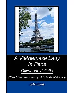 A Vietnamese Lady in Paris: Oliver and Juliette