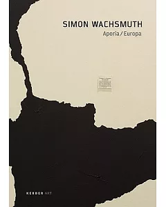 Simon Wachsmuth: Aporia / Europa