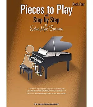 Pieces to Play With Step By Step, Book 4