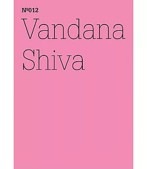 Vandana Shiva: The Corporate Control of Life / Die Kontrolle von Konzermen uber das Leben