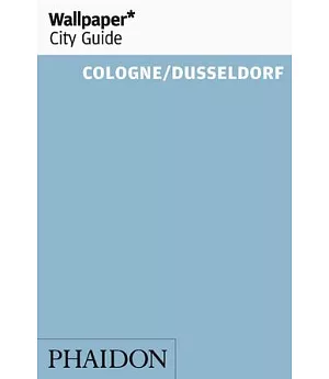 Wallpaper City Guide Cologne/ Dusseldorf