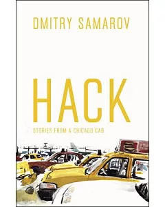 Hack: Stories from a Chicago Cab