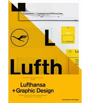 Lufthansa and Graphic Design: Visual History of an Airplane