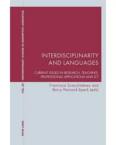 Interdisciplinarity and Languages: Current Issues in Research, Teaching, Professional Applications and ICT