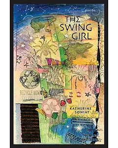 The Swing Girl: Poems
