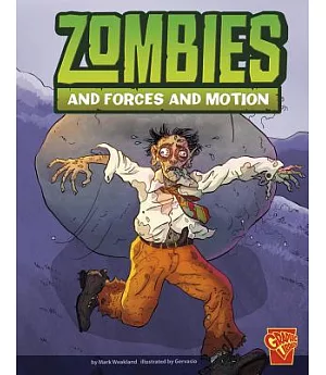 Zombies and Forces and Motion