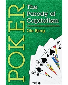 Poker: The Parody of Capitalism