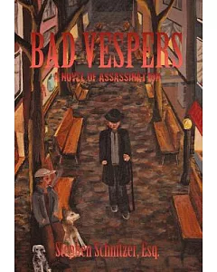Bad Vespers: A Novel of Assassination