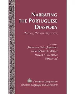 Narrating the Portuguese Diaspora: Piecing Things Together