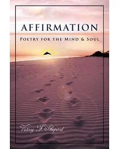 Affirmation: Poetry for the Mind & Soul