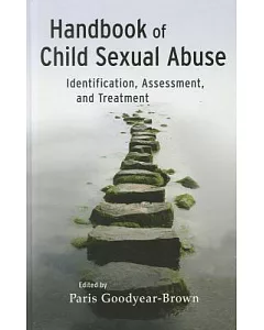 Handbook of Child Sexual Abuse: Identification, Assessment, and Treatment