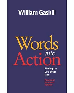 Words into Action: Finding the Life of the Play