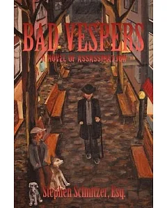 Bad Vespers: A Novel of Assassination
