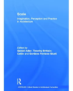 Scale: Imagination, Perception and Practice in Architecture