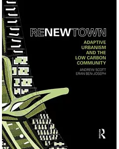 Renew Town: Adaptive Urbanism and the Low Carbon Community