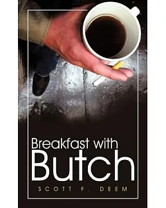 Breakfast With Butch