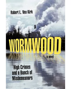 Wormwood: High Crimes and a Bunch of Misdemeanors