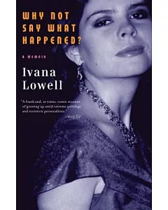 Why Not Say What Happened?: A Memoir