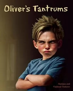 Oliver’s Tantrums