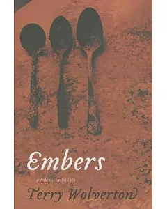 Embers: A Novel in Poems