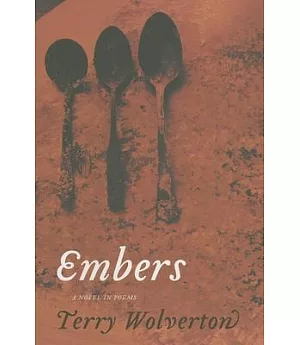 Embers: A Novel in Poems