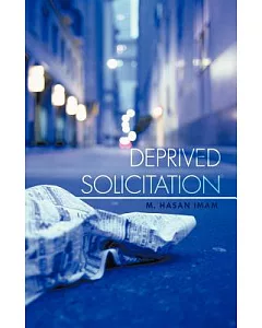 Deprived Solicitation: A Collection of Poems