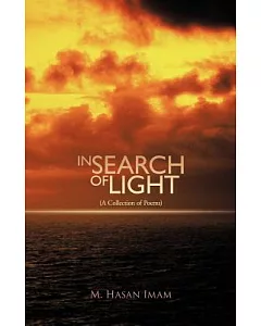 In Search of Light: A Collection of Poems