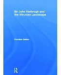 Sir John Vanbrugh And The Vitruvian Landscape