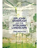Sir John Vanbrugh and the Vitruvian Landscape