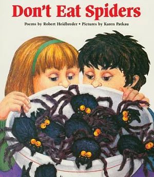 Don’t Eat Spiders: Poems