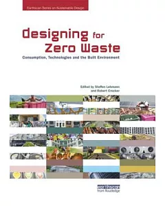 Designing for Zero Waste: Consumption, Technologies and the Built Environment