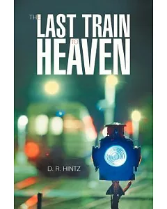 The Last Train to Heaven