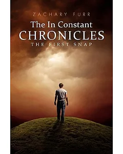 The In Constant Chronicles: The First Snap