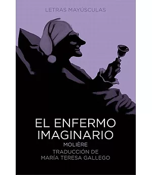 El enfermo imaginario / The Imaginary Invalid
