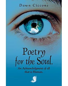 Poetry for the Soul: An Acknowledgement of All That Is Human
