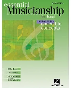 Ensemble Concepts for Band: Fundamental Ensemble Concepts: Percussion