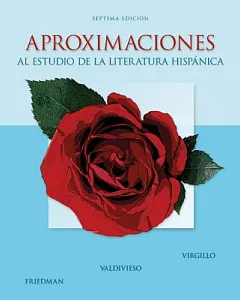 Aproximaciones al estudio de la literatura hispanica / Approaches to the Study of Hispanic Literature
