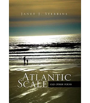 Atlantic Scale: And Other Poems