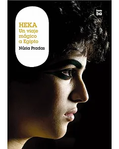 Heka: Un viaje magico a Egipto / A Magical Journey to Egypt