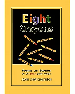 Eight Crayons: Poems and Stories