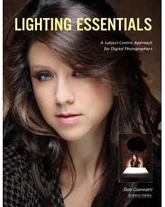 Lighting Essentials: A Subject-Centric Approach for Digital Photographers