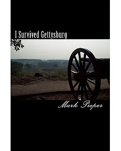 I Survived Gettysburg