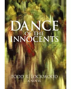 Dance of the Innocents: A Novel